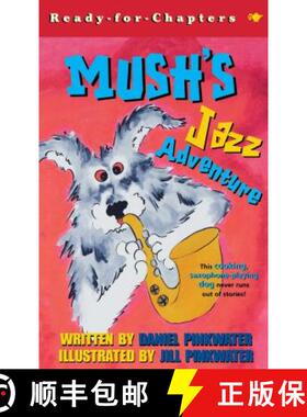 【3-4周达】Mush's Jazz Adventure [9780689845727]