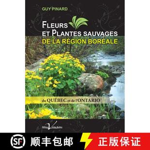 Wild Fleurs Québec Flowers 9782895712282 and P... Ontario Plantes Région Sauvages 预订 Boréale