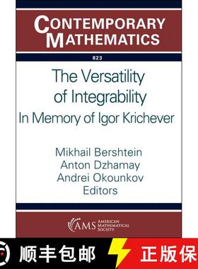 【3-4周达】The Versatility of Integrability: In Memory of Igor Krichever [9781470475260]