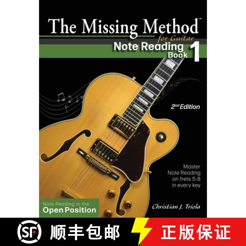 【3-4周达】The Missing Method for Guitar Note Reading Book 1: Master Note Reading in the Open Position [9781953101044]