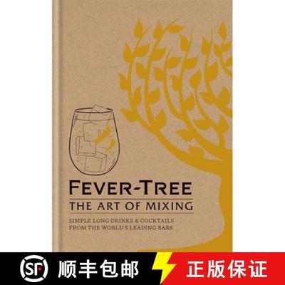 【3-4周达】Fever Tree - The Art of Mixing: Simple long drinks & cocktails from the world's leading bars [9781784721893]