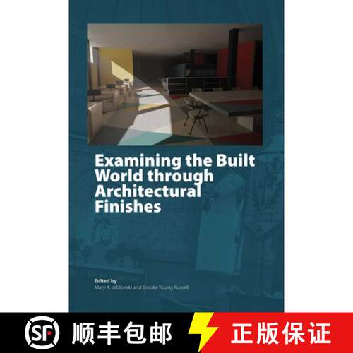 【3-4周达】Examining the Built World through Architectural Finishes [9781916642003]