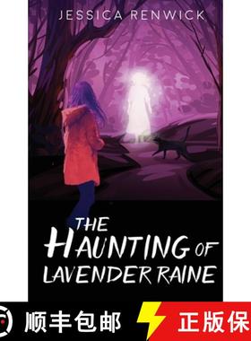 预订 The Haunting of Lavender Raine [9781989854020]