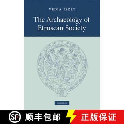 【3-4周达】The Archaeology of Etruscan Society [9780521300605]