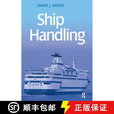【3-4周达】精装 Ship Handling: Theory and practice [9781138129108]