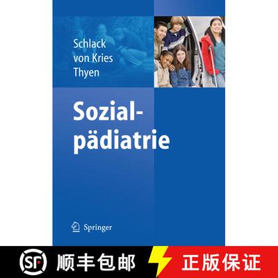 【3-4周达】精装 Sozialpädiatrie : Gesundheitswissenschaft und pädiatrischer Alltag [9783642014765]