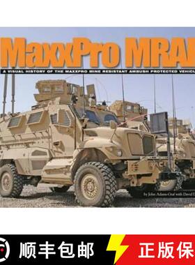 【3-4周达】Maxxpro Mrap: A Visual History of the Maxxpro Mine Resistant Ambush Protected Vehicles [9781944367015]