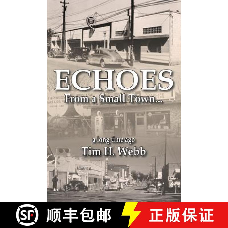 【3-4周达】Echoes from a Small Town a Long Time Ago [9781945976032]