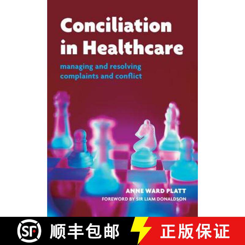 【3-4周达】Conciliation in Healthcare: Managing and Resolving Complaints and Conflict [9781846190858]