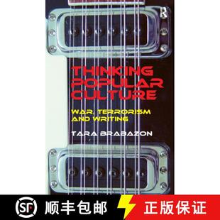 【3-4周达】Thinking Popular Culture : War, Terrorism and Writing [9780754675297]