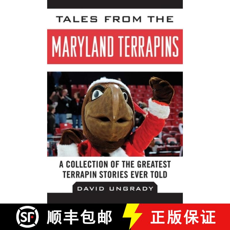 【3-4周达】Tales from the Maryland Terrapins: A Collection of the Greatest Terrapin Stories Ever Told [9781613217139]