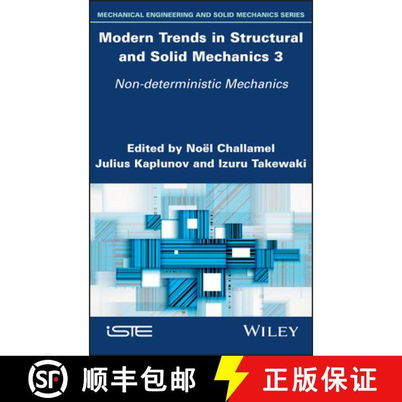 【3-4周达】Modern Trends in Structural and Solid Mechanics 3 - Non-deterministic Mechanics: Non-deter... [9781786307187]