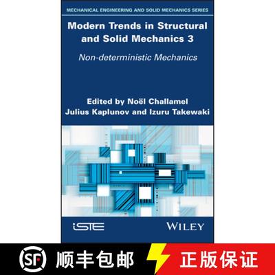 【3-4周达】Modern Trends in Structural and Solid Mechanics 3 - Non-deterministic Mechanics: Non-deter... [9781786307187]
