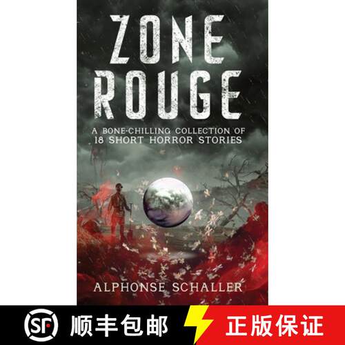 【3-4周达】精装 Zone Rouge: A Bone-Chilling Collection of 18 Short Horror Stories [9798894030142]