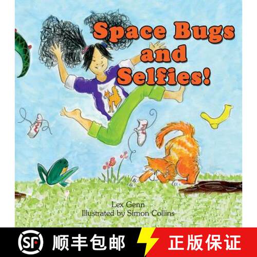 【3-4周达】Space Bugs and Selfies: A story about being yourself, space bugs and farting. [9781911589488]