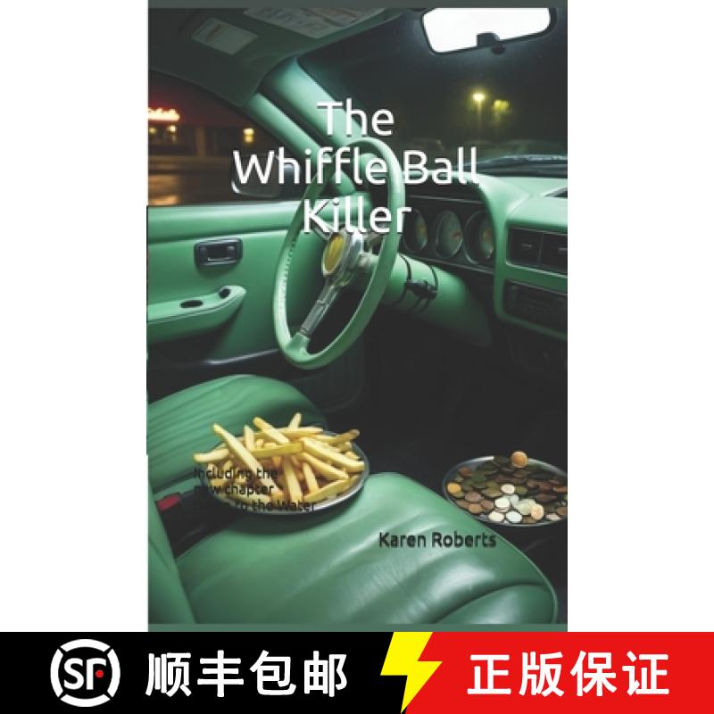 【2-3周达】The Whiffle Ball Killer: Including the new chapter Down to the Water [9798988643128]