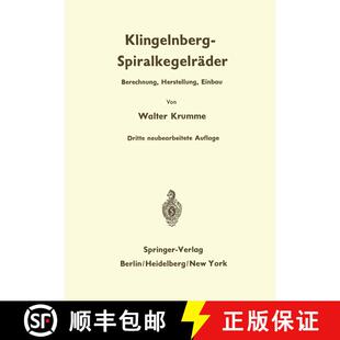 【3-4周达】Klingelnberg-Spiralkegelräder : Berechnung, Herstellung und Einbau (3. Auflage 1967) [9783642474132]