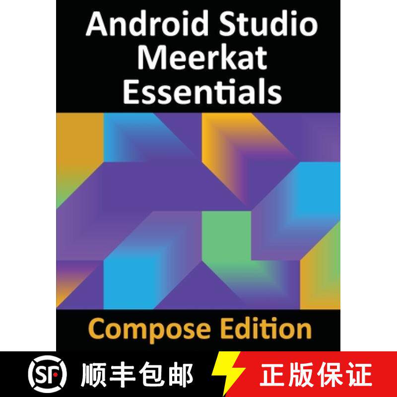 【3-4周达】Android Studio Meerkat Essentials - Compose Edition: Developing Android Apps with Android ... [9781965764121]