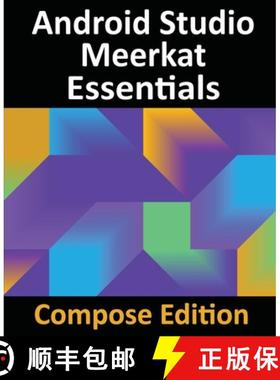 【3-4周达】Android Studio Meerkat Essentials - Compose Edition: Developing Android Apps with Android ... [9781965764121]