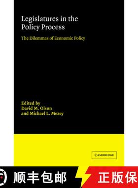 【3-4周达】Legislatures in the Policy Process: The Dilemmas of Economic Policy - Legislatures in the ... [9780521064026]