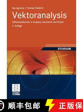 【3-4周达】Vektoranalysis: Differentialformen in Analysis, Geometrie Und Physik [9783834810168]