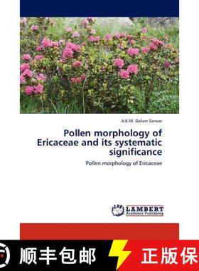 预订 Pollen Morphology of Ericaceae and Its Systematic Significance [9783844385502]
