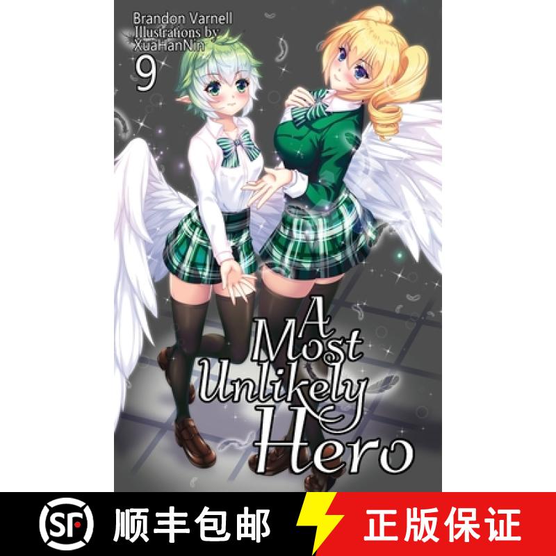 【2-3周达】A Most Unlikely Hero, Volume 9: A Sci-Fi Harem Light Novel [9781951904234]