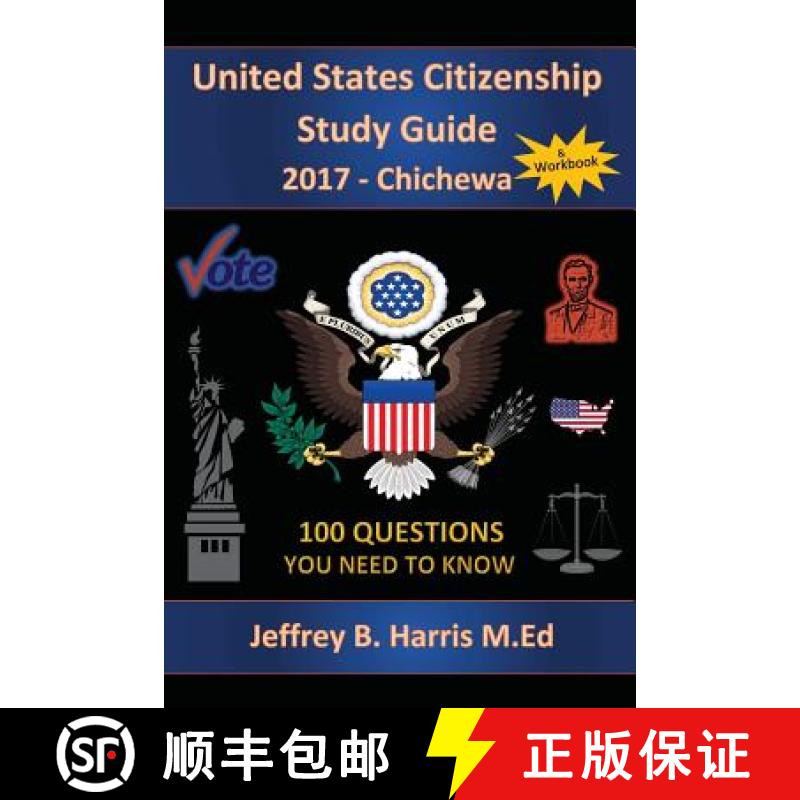 【3-4周达】United States Citizenship Study Guide and Workbook - Chichewa: 100 Questions You Need To Know [9781979463065]