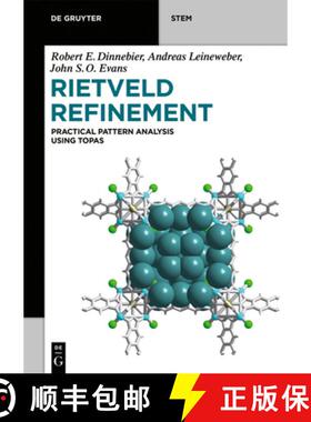 【2-3周达】Rietveld Refinement: Practical Powder Diffraction Pattern Analysis using TOPAS [9783110456219]