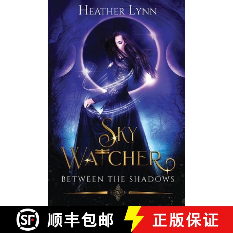 【3-4周达】Sky Watcher: Between The Shadows [9781777791643]