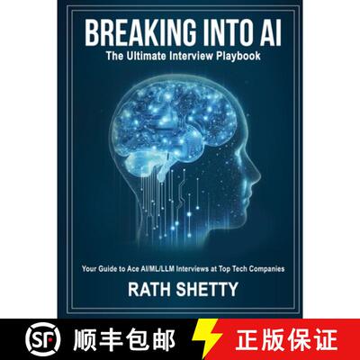 【3-4周达】Breaking into AI: The Ultimate Interview Playbook [9781300740834]