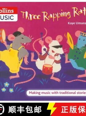 【3-4周达】Three Rapping Rats: Making Music with Traditional Stories [9780713673159]