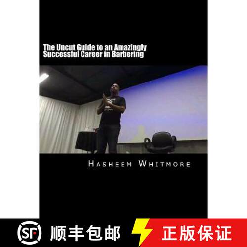 【3-4周达】The Uncut Guide to an Amazingly Successful Career in Barbering [9780996920506]