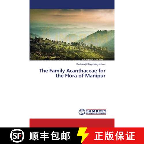 【3-4周达】The Family Acanthaceae for the Flora of Manipur (Aufl.) [9783659519437]
