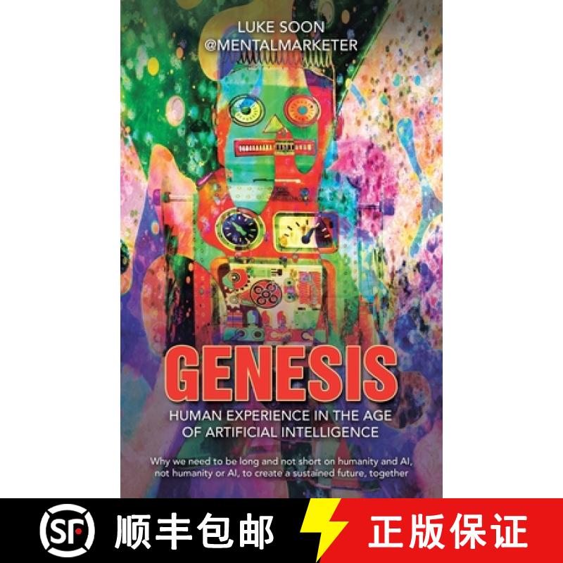 【3-4周达】Genesis: Human Experience in the Age of Artificial Intelligence: Why we need to be long an... [9781543781076]
