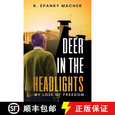 【3-4周达】A Deer in the Headlights: Losing My Freedom [9780998809090]