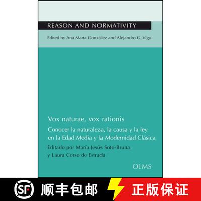 【3-4周达】Vox naturae, vox rationis: Conocer la naturaleza, la causa y la ley en la Edad Media y la ... [9783487155036]