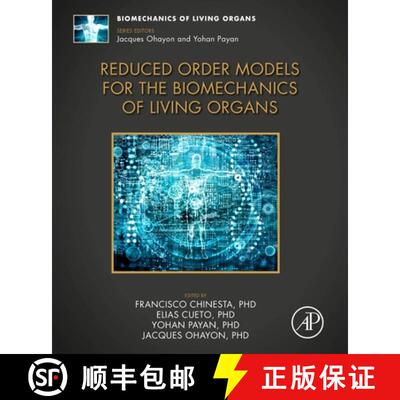 【3-4周达】精装 Reduced Order Models for the Biomechanics of Living Organs [9780323899673]