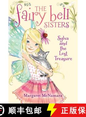 【3-4周达】The Fairy Bell Sisters #5: Sylva and the Lost Treasure [9780062267207]