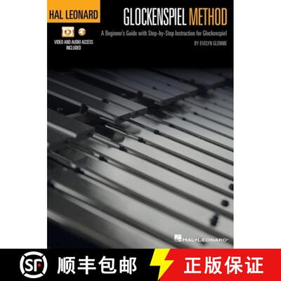 Hal Leonard Glockenspiel Method: A Beginner's Guide with Step-By-Step Instruction for Glockenspiel wi... [9781705175798]