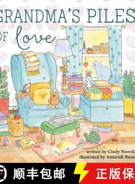 【3-4周达】Grandma's Piles of Love [9780996656016]