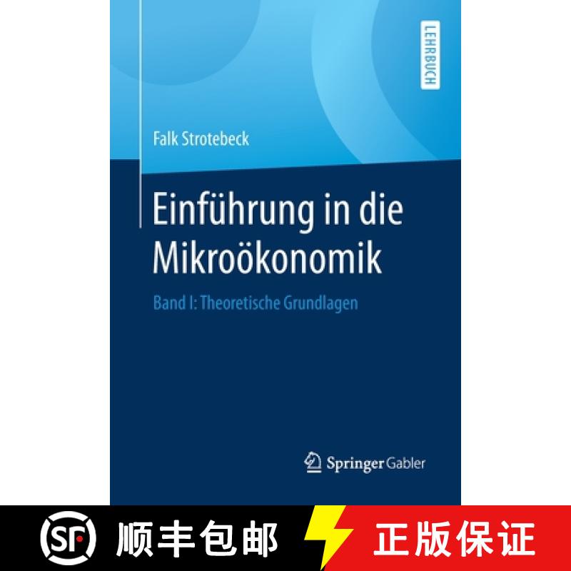 【3-4周达】Einführung in die Mikroökonomik : Band I: Theoretische Grundlagen [9783658271619]