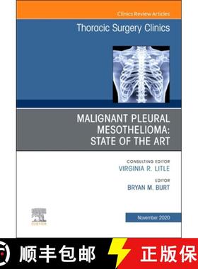 【3-4周达】Malignant Pleural Mesothelioma, an Issue of Thoracic Surgery Clinics: Volume 30-4 [9780323759649]