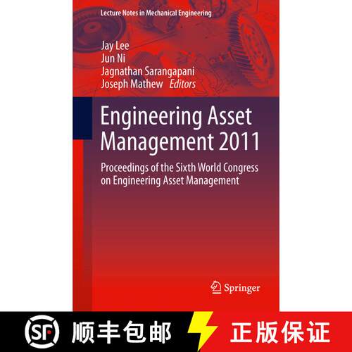 【3-4周达】Engineering Asset Management 2011 : Proceedings of the Sixth World Congress on Engineering... [9781447149927]