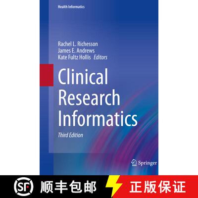 【3-4周达】Clinical Research Informatics (Third Edition 2023) (Third Edition 2023) [9783031271724]