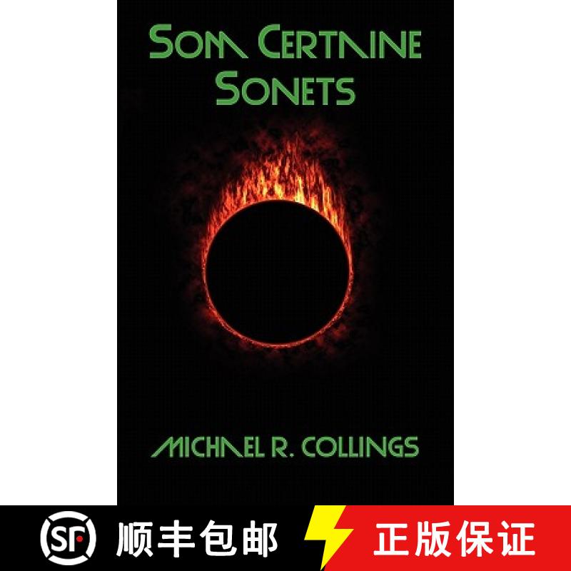 【3-4周达】Som Certaine Sonets, Revised and Enlarged Edition [9781434412317]