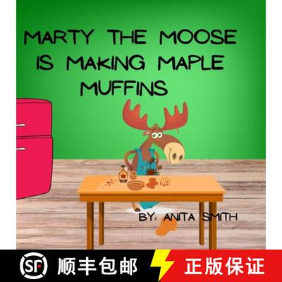 【3-4周达】Marty The Moose is Making Maple Muffins [9781069074805]