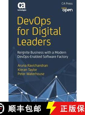 【3-4周达】DevOps for Digital Leaders : Reignite Business with a Modern DevOps-Enabled Software Factory [9781484218419]