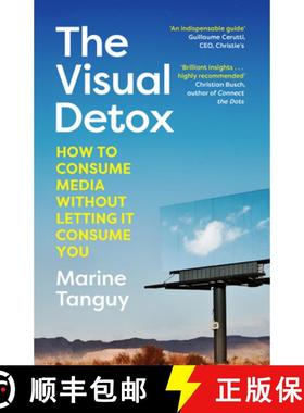【3-4周达】The Visual Detox : How to Consume Media Without Letting it Consume You [9781529912647]