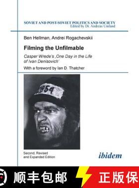 【3-4周达】Filming the Unfilmable. Casper Wrede`s `One Day in the Life of Ivan Denisovich` [9783838200446]